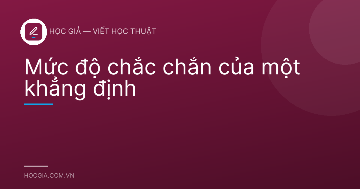 Mức độ chắc chắn của một khẳng định